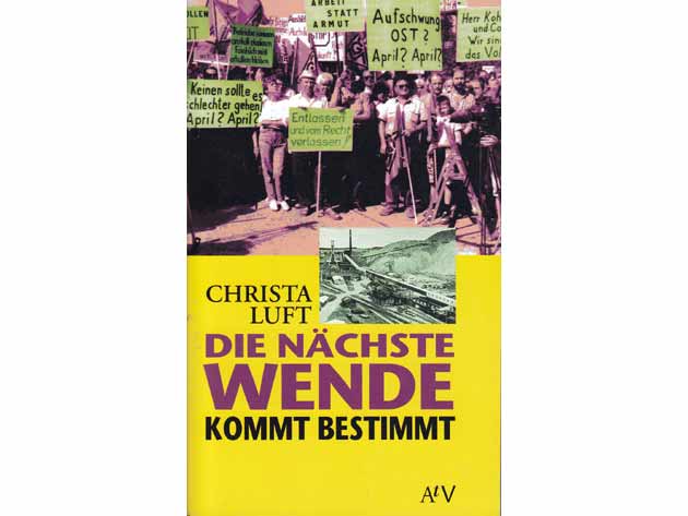 Christa Luft: Die nächste Wende kommt bestimmt. Auf der Suche nach wirtschaftlichen und sozialen Alternativen. 1994