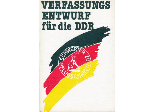 Verfassungsentwurf für die DDR. Hrsg. Arbeitsgruppe "Neue Verfassung der DDR" des Runden Tisches