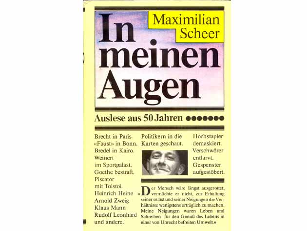 Maximilian Scheer: In meinen Augen. Auslese aus 50 Jahren. 1982