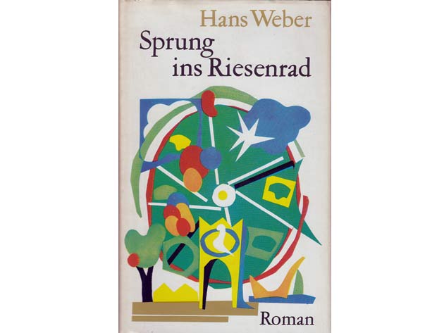 Hans Weber: Sprung ins Riesenrad