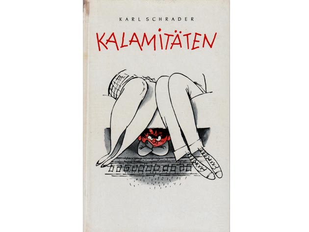 Karl Schrader: Kalamitäten. 1955