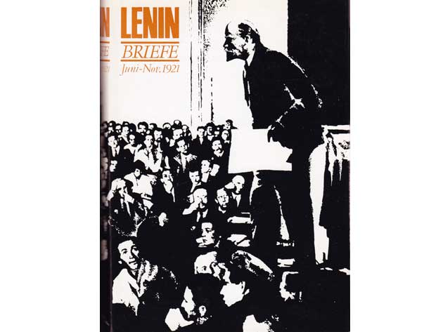 W. I. Lenin: Briefe. Band VIII. Juni-November 1921
