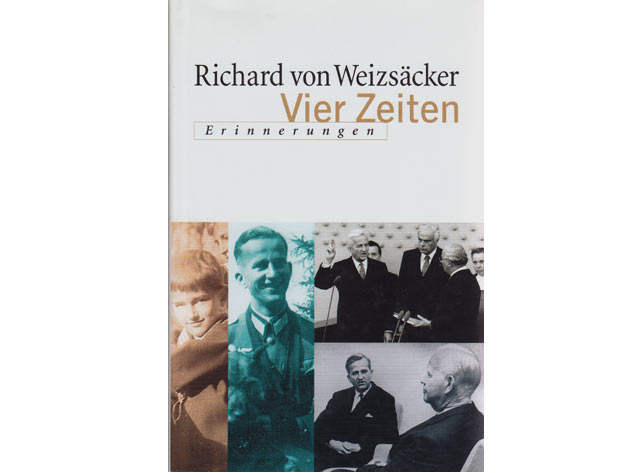 Richard von Weizsäcker: Vier Zeiten. Erinnerungen. 1997