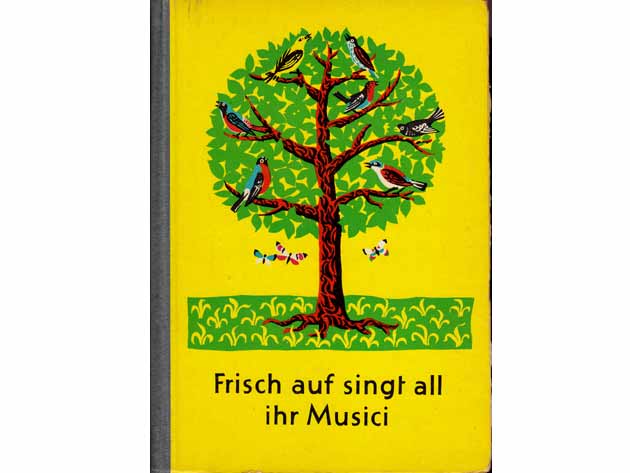 Frisch auf singt all ihr Musici. 7. und 8. Klasse. 1961. DDR-Schulbuch