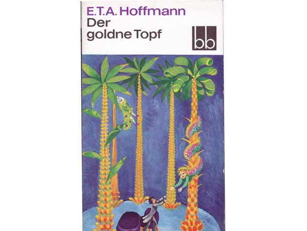 E. T. A. Hoffmann: Der goldne Topf. bb-Taschenbuch