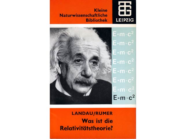 L. D. Landau und J. B. Rumer: Was ist Relativitätstheorie?