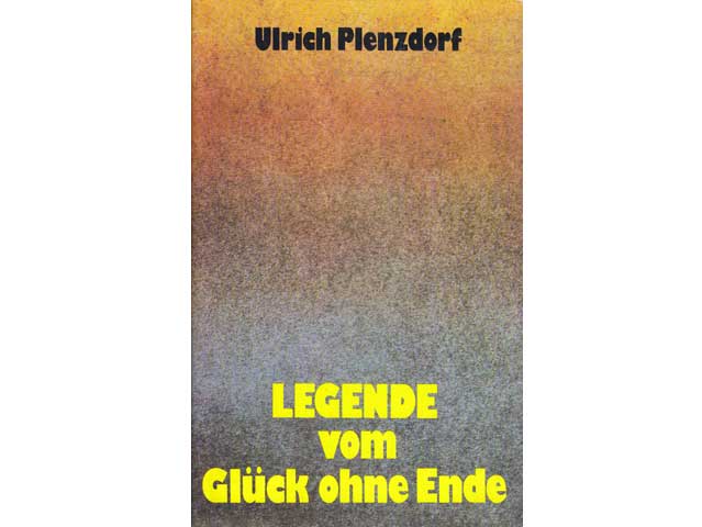 Ulrich Plenzdorf: Legende vom Glück ohne Ende