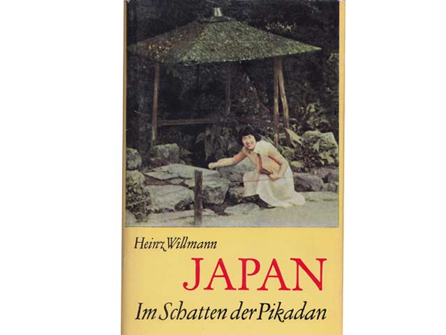 Heinz Willmann: Japan. Im Schatten der Pikaden. 1959. Signiert