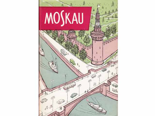 A. Kowaljow: Moskau. Kurzer Reiseführer. In deutscher Sprache. Zweite ergänzte Ausgabe/1960