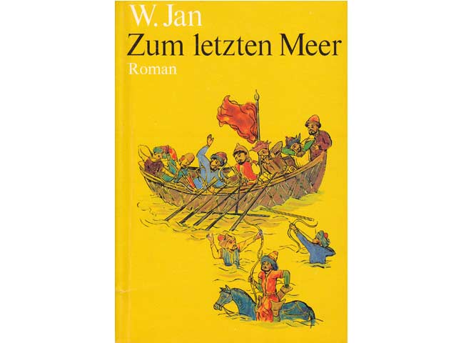 W. Jan: Zum letzten Meer. Kiepenheuer 1978