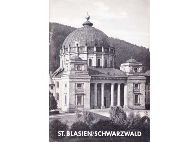 P. Schleich: Kirche und Kolleg St. Blasien/Schwarzwald. 1967