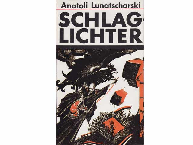 Anatoli Lunatscharski: Schlaglichter. Erlebnisse uind Gestalten auf meinem Wege. 1986 (Titelseite)