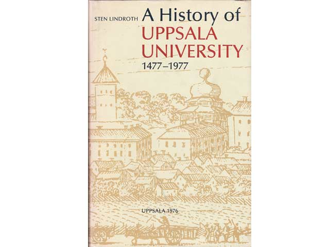 Sten Lindroth: A History of Uppsala University 1477-1977 (in englischer Sprache). 1976