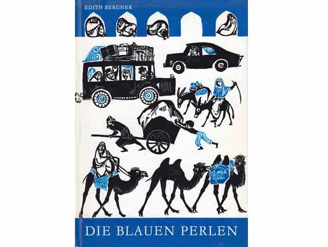 Edith Bergner: Die blauen Perlen. Illustrationen von Sigrun Lange