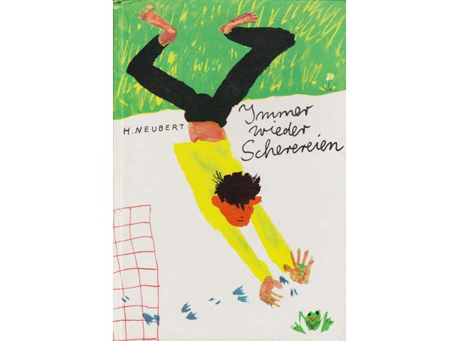 Horst Neubert: Immer wieder Scherereien. Illustrationen von Gisela Neumann. 1969