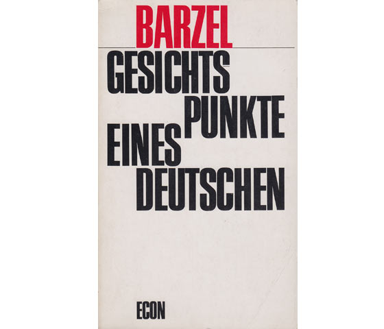 Rainer Barzel: Gesichtspunkte eines Deutschen. 1968