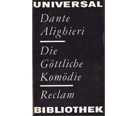 Dante Alighieri: Die Göttliche Komödie. Reclam. 1970