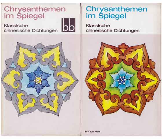 Chrysanthemen im Spiegel. Klassische chinesische Dichtungen. bb-Taschenbuch (Titelseite/Rückseite)