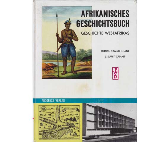 Afrikanisches Geschichtsbuch. Geschichte Westafrikas