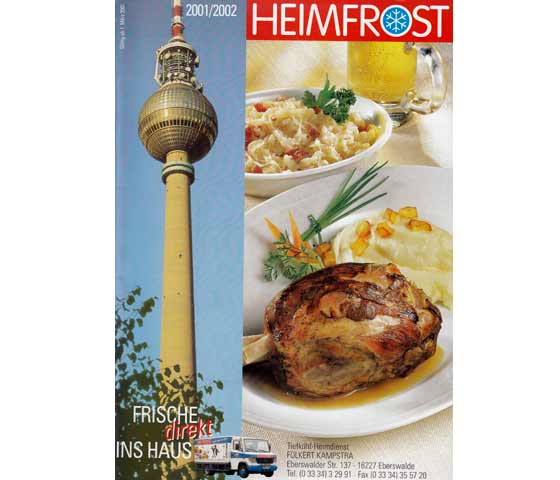 Heimfrost. Tiefkühl-Heimdienst FOLKERT KAMPSTRA. Angebots-Katalog 2001/2002