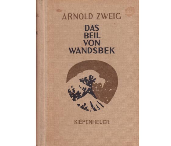 Das Beil von Wandsbek. Copyright 1947 by Neuer Verlag Stockholm. Lizenzausgabe für Gustav Kiepenheuer Verlag GmbH Weimar
