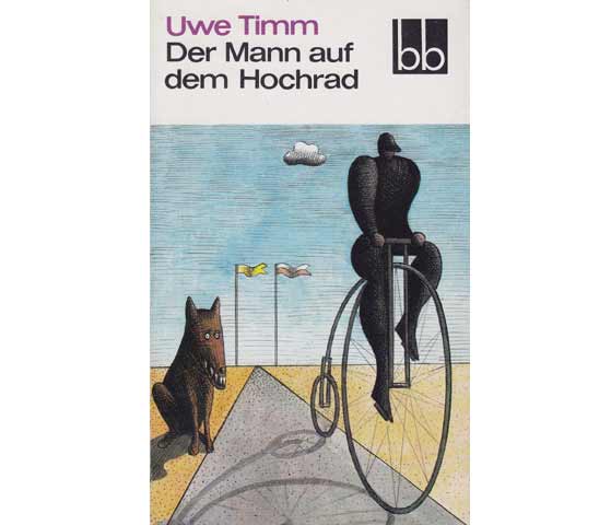 Uwe Timm: Der Mann auf dem Hochrad. bb-Taschenbuch