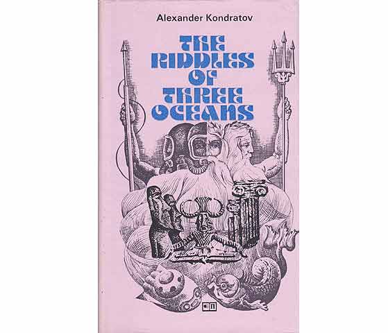The Riddles of Three Oceans. Übersetzung aus dem Russischen ins Englische. 1. Auflage