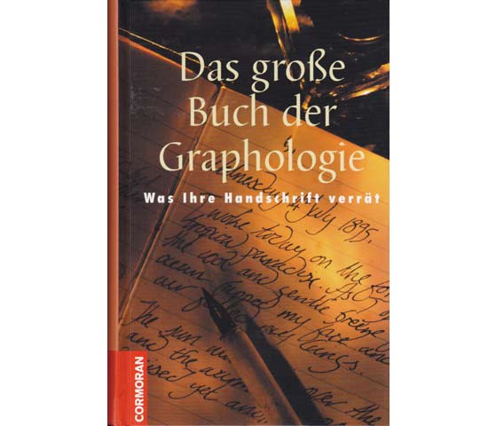 Ludwig Klages: Das große Buch der Graphologie. Was Ihre Handschrift verrät