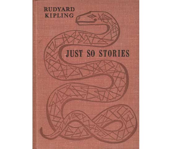 Just so Stories by Rudyard Kipling. Progress Publishers Moscow. 1968