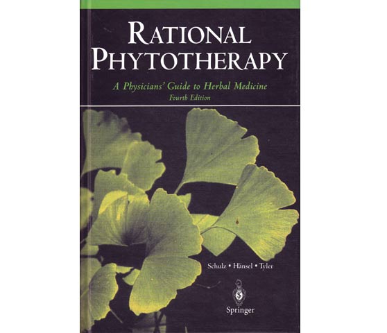Rational Phytotherapy. A Physicians' Guide to Herbal Medicine. Fourth edition, fully revised and expanded. With 90 figures and 50 tables. In englischer Sprache