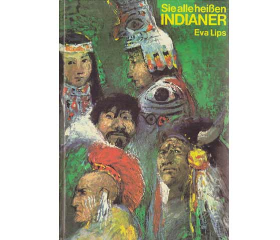 Sie alle heißen Indianer. Illustrationen von Gerhard Lahr. 5. Auflage