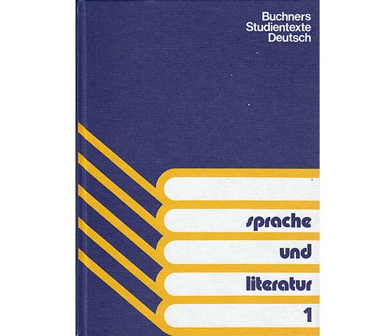 Sprache und Literatur. Ein Textbuch für die Oberstufe. Band 1. Buchners Studientexte Deutsch. Von Hermann Glaser, Michael Krejci, Jakob Lehmann, Rudolf Schmitt, Karl Schuster. 2.,  ...