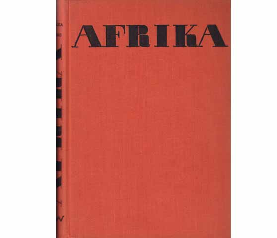 Jiri Hanzelka; Miroslav Zikmund: Afrika - Traum und Wirklichkeit. Auswahl in einem Band
