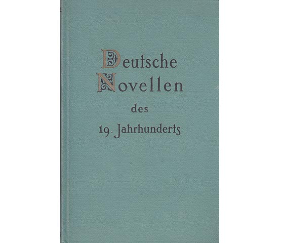 Deutsche Novellen des 19. Jahrhunderts mit kritischen Notizen. 2. Auflage