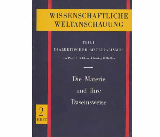 Konvolut "Wissenschaftliche Weltanschauung, Teil I: Dialektischer Materialismus. 3 Titel. 