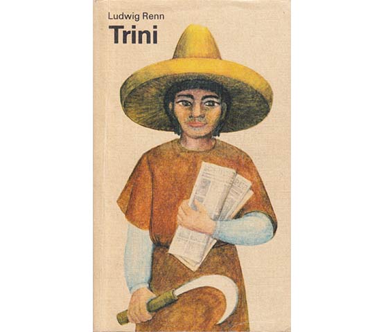 Trini. Die Geschichte eines Indianerjungen. 1. Auflage
