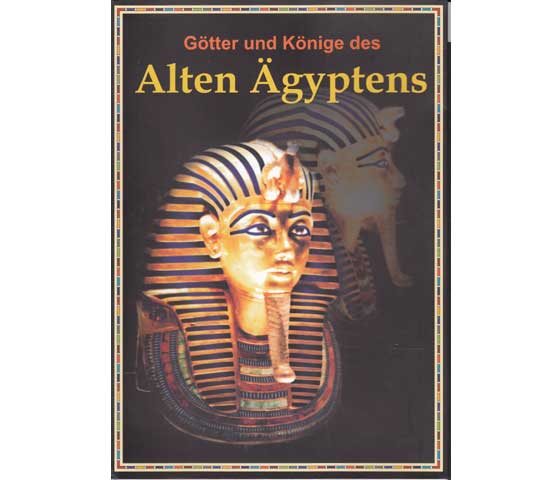 Götter und Könige des Alten Ägypten