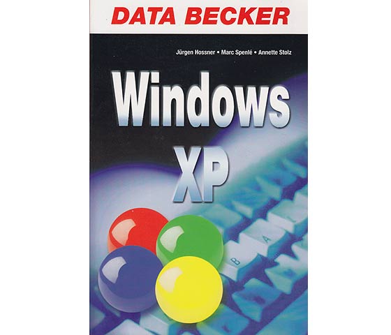 Windows XP Home. Data Becker. 1. Auflage