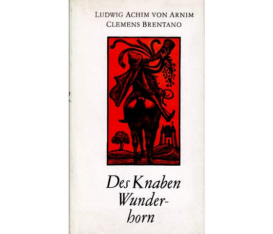 Des Knaben Wunderhorn. Eine Auswahl. Mit 24 Holzschnitten von Gerhard Kurt Müller. Hrsg. von Hermann Strohbach. 4. Auflage