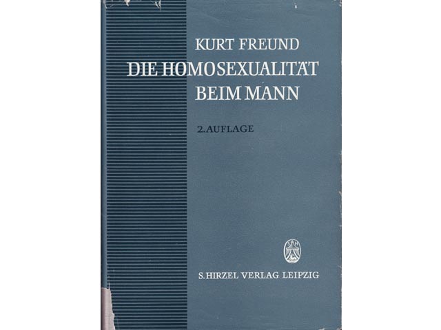 Kurt Freund: Die Homosexualität beim Mann