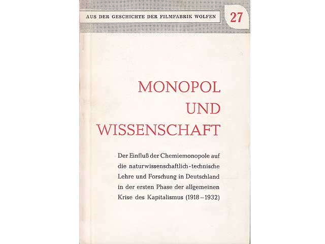 Konvolut „Wirtschaftsgeschichte, Wissenschaft und Monopole“. 3 Titel. 