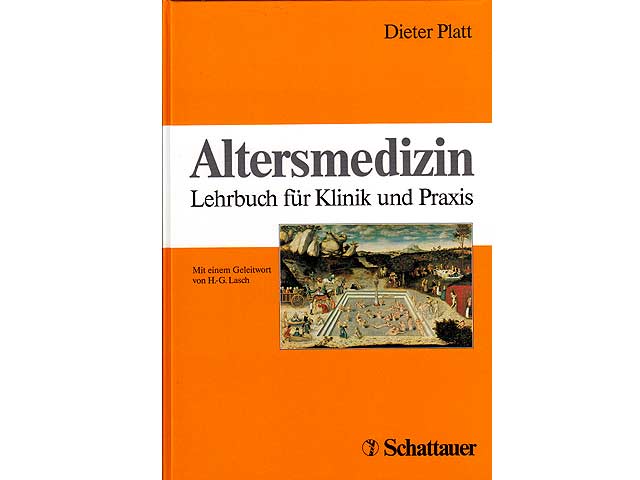 Dieter Platt: Altersmedizin. Lehrbuch für Klinik und Praxis. 1997