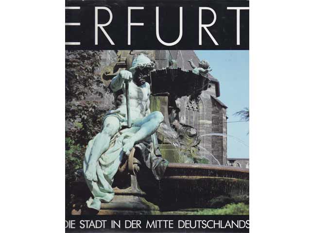 Erfurt - Die Stadt in der Mitte Deutschlands