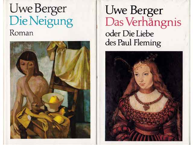 Uwe Berger: Das Verhängnis/Die Neigung
