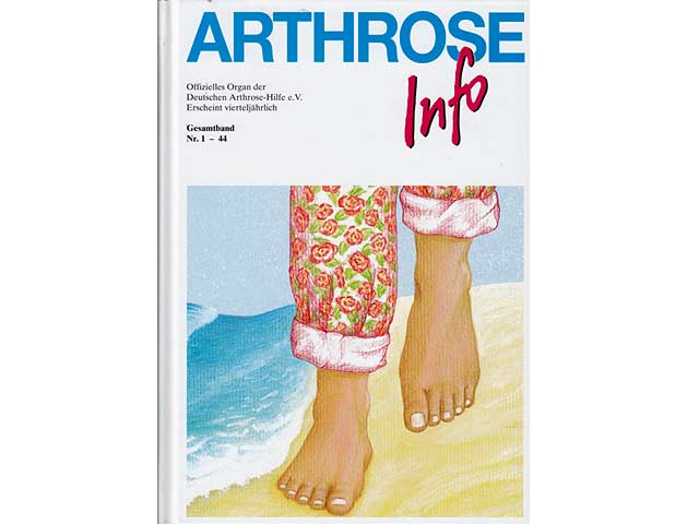 Gesamtband Arthrose-Info Nr. 1 - 44. Herausgegeben von der Deutschen Arthrose-Hilfe e. V.