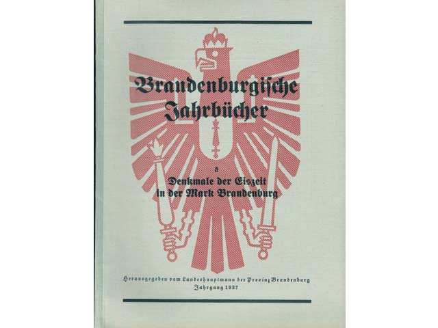 Hans Klose: Brandenburgische Jahrbücher. Heft 8/1937. Denkmale der Eiszeit in der Mark Brandenburg