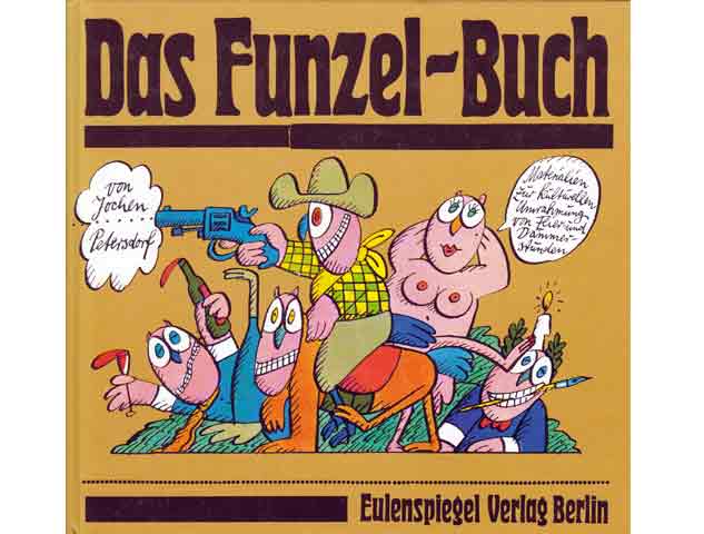 Das Funzel-Buch. Material zur kulturellen Umrahmung von Feier- und Dämmerstunden. Zeichnungen: Manfred Bofinger. 3. Auflage