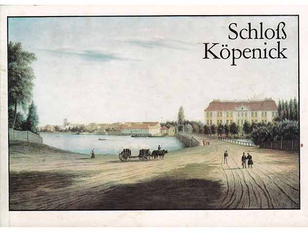 Konvolut "Schloß Köpenick". 2 Titel. 