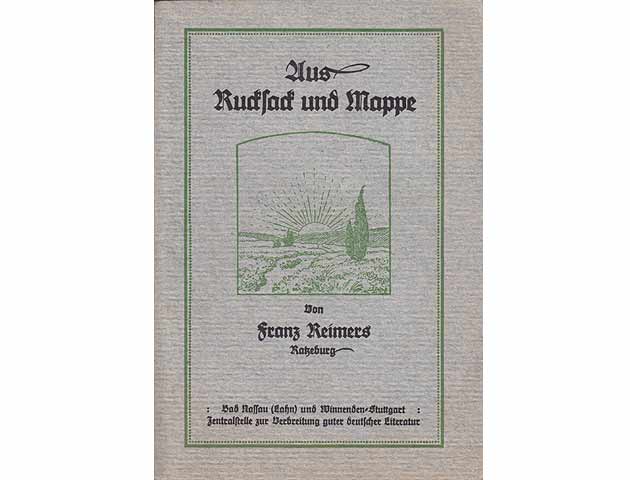 Aus Rucksack und Mappe. Buchschmuck von Prof. Friedrich Kallmorgen. Zweite Auflage