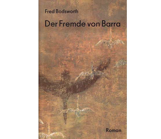 Der Fremde von Barra. Roman. Nachwort von Günther Klotz. 4. Auflage